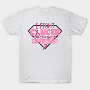 fight cancer with super power T-Shirt